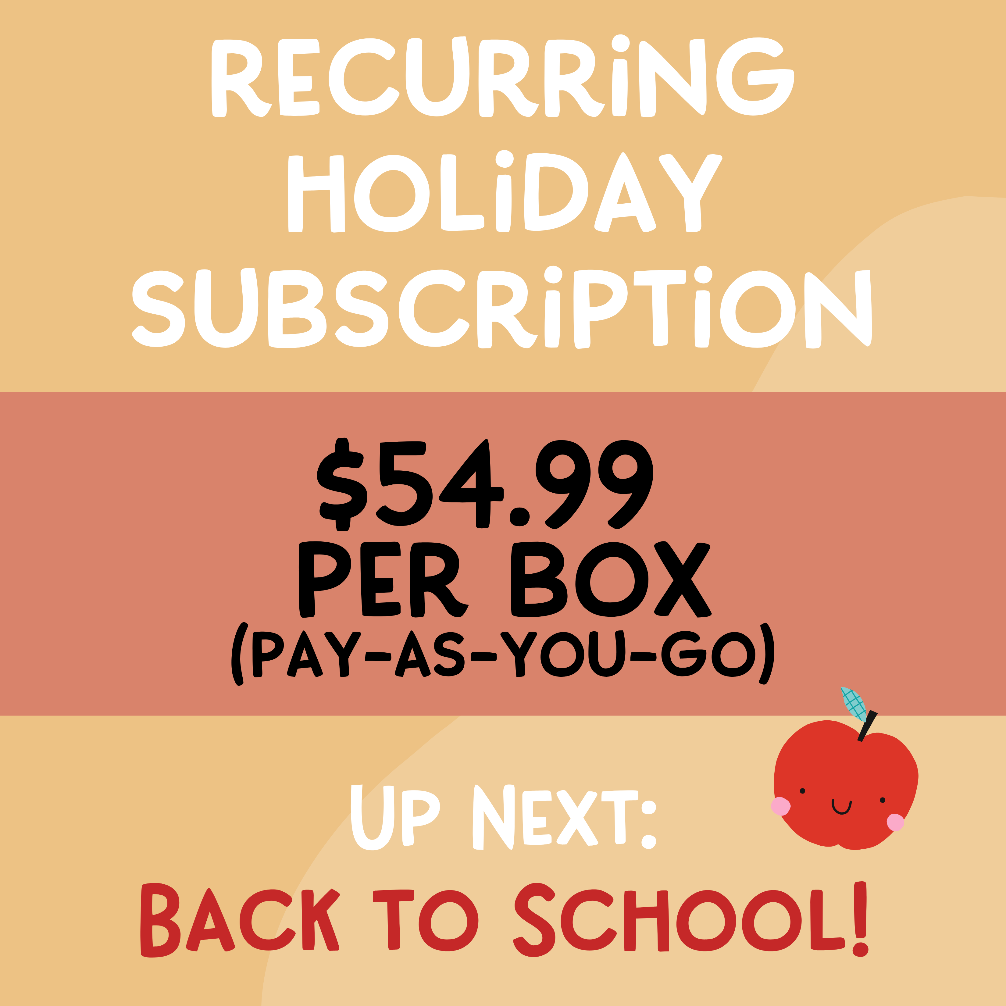 Recurring Holiday Subscription