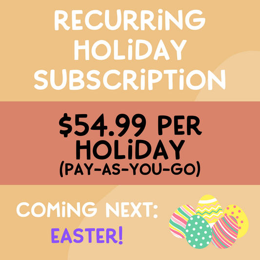 Recurring Holiday Subscription