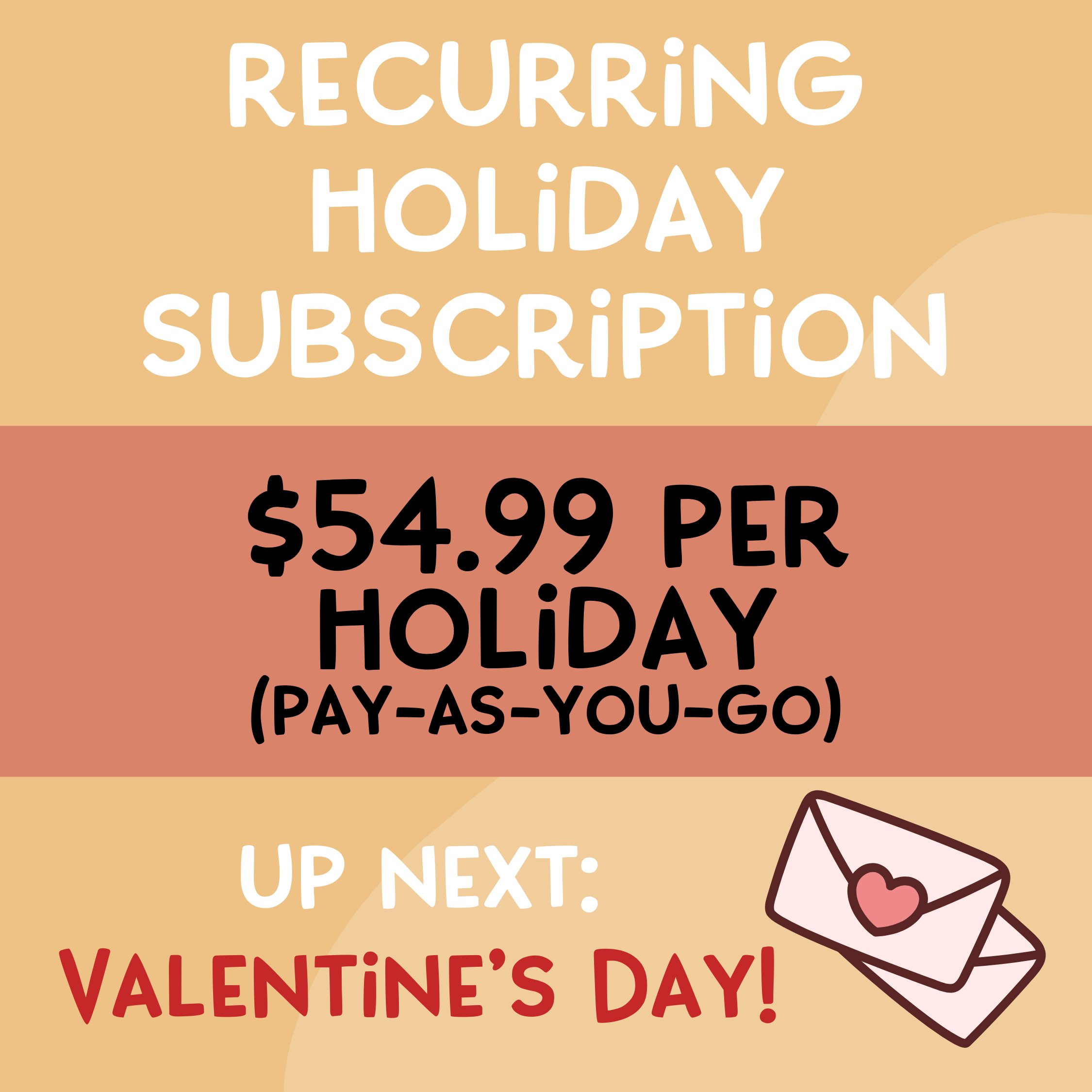 Recurring Holiday Subscription